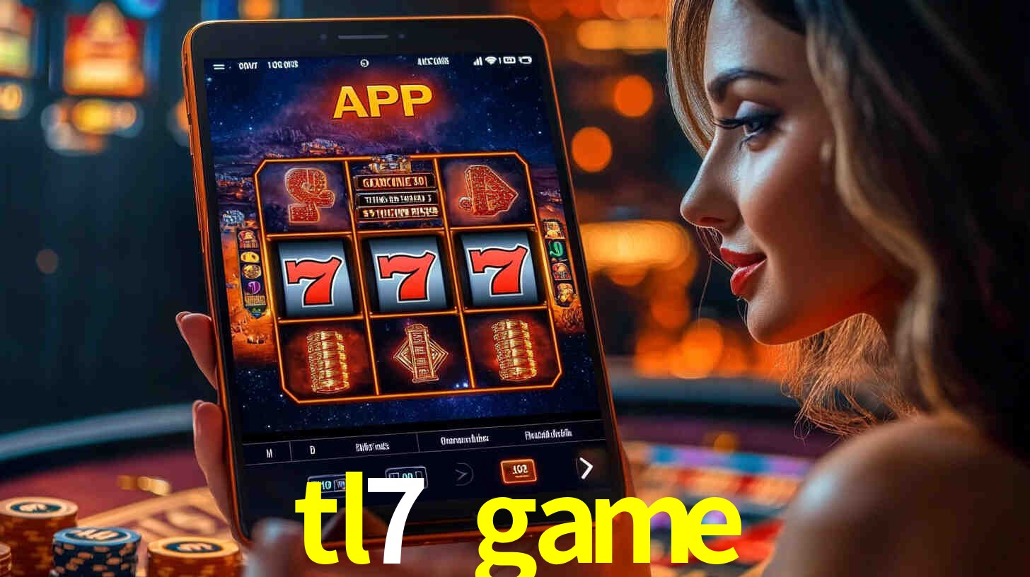tl7 game