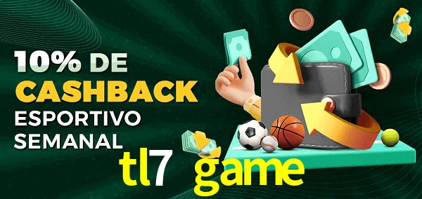 10% de bônus de cashback na tl7 game